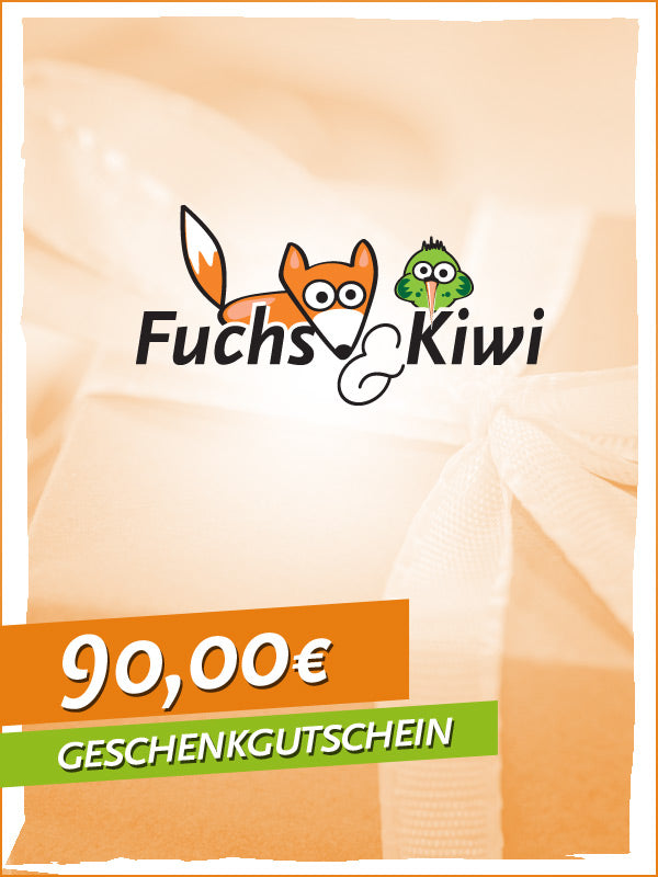Voucher €90 - Fuchs & Kiwi
