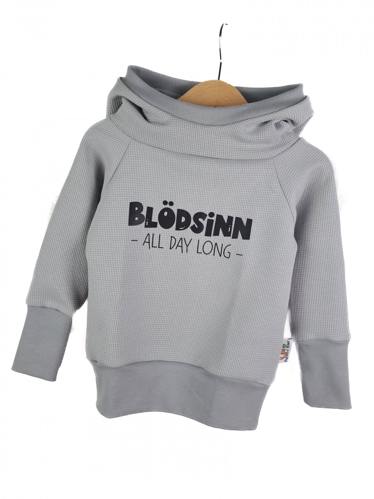 Hoodie Blödsinn All Day long 86/92