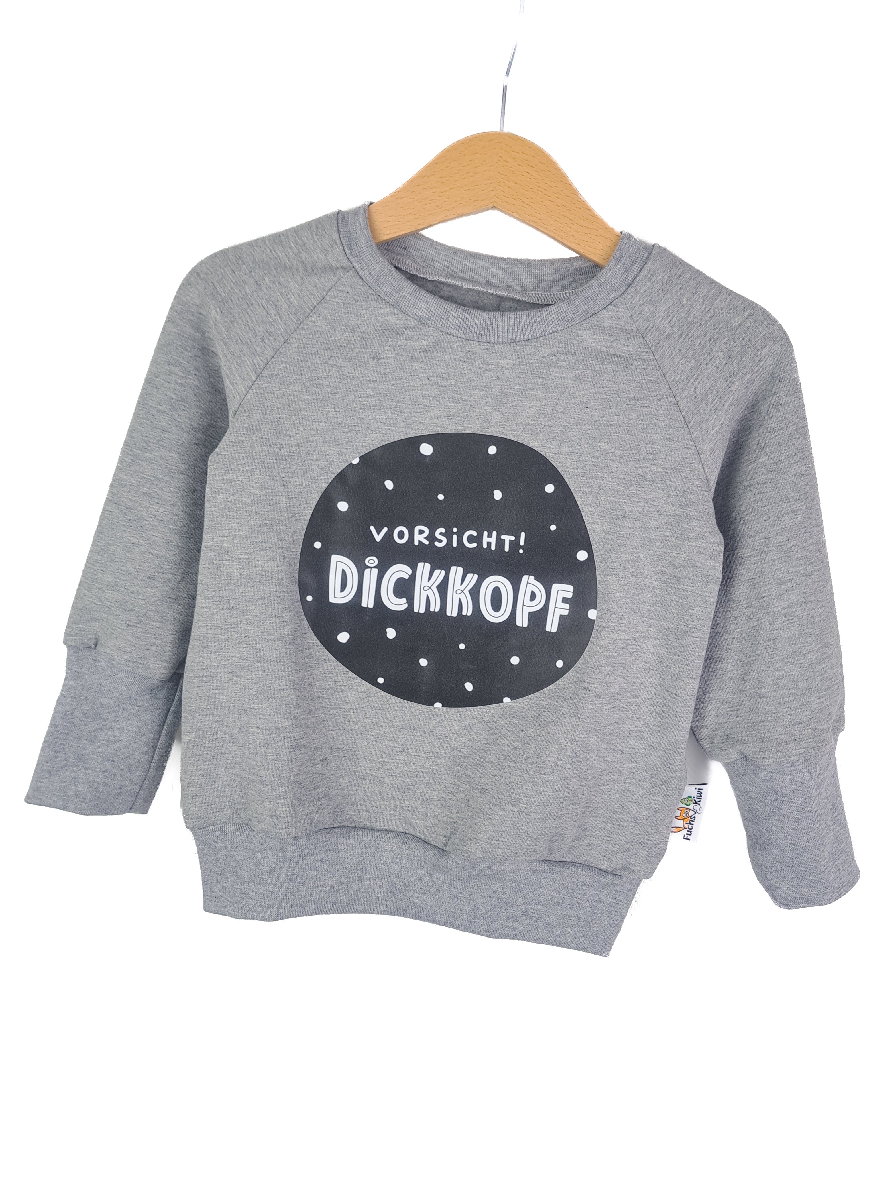 Pullover Vorsicht Dickkopf-Patch grau