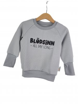 Pullover Blödsinn all Day long-Patch